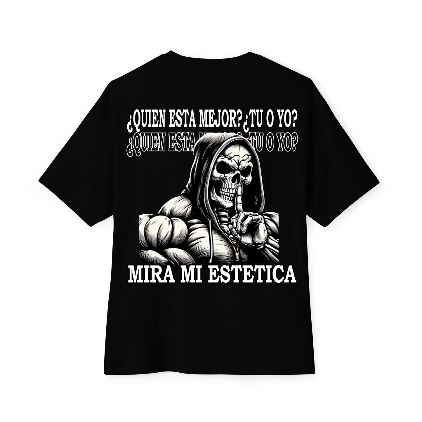 "QUIEN ESTA MEJOR TU O YO" Camiseta